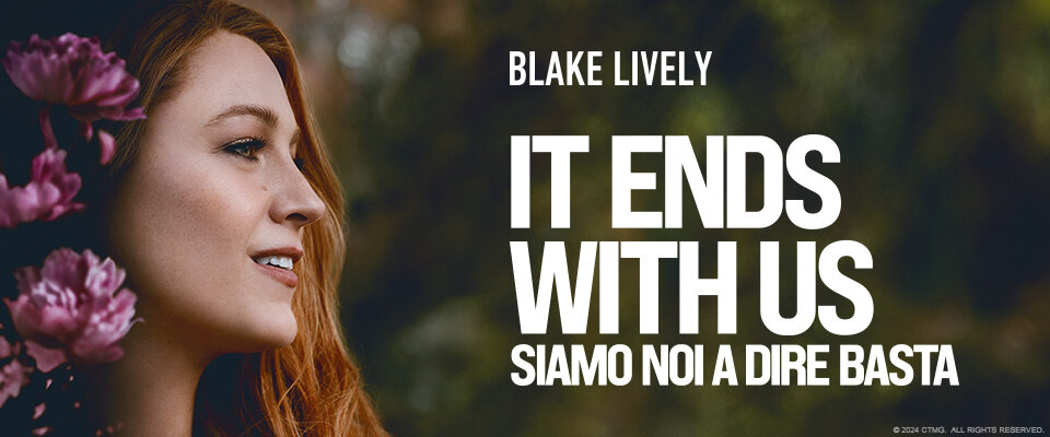 IT ENDS WITH US - SIAMO NOI A DIRE BASTA